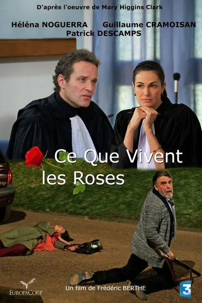 Ce que vivent les roses