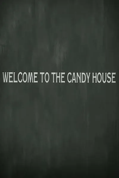 Welcome to the Candy House