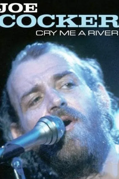 Joe Cocker - Cry Me a River