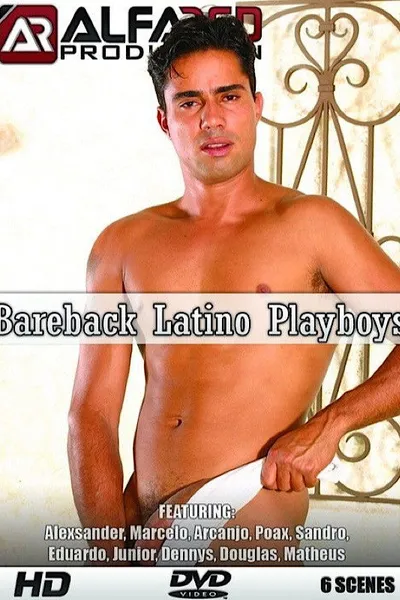 Bareback Latino Playboys
