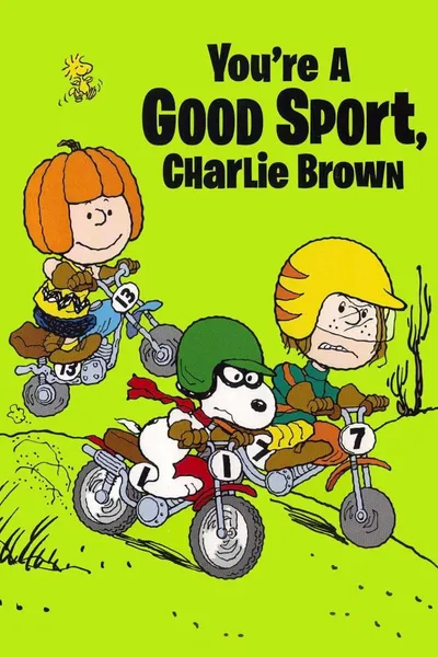 You're a Good Sport, Charlie Brown