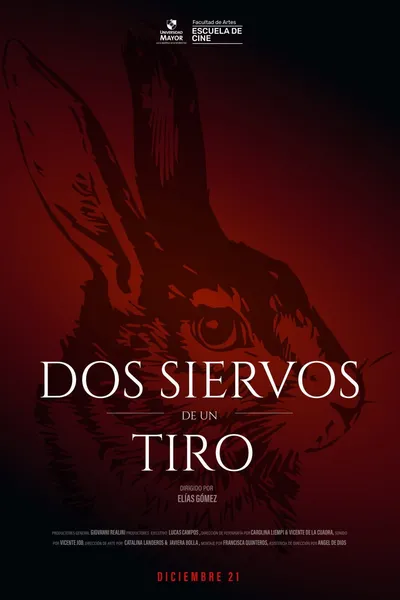 Dos Siervos De Un Tiro