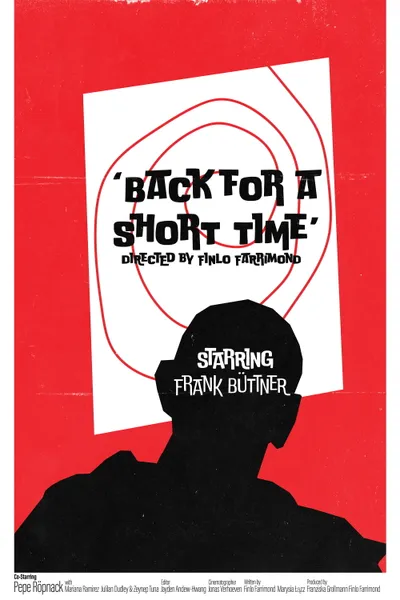 Back for a Short Time