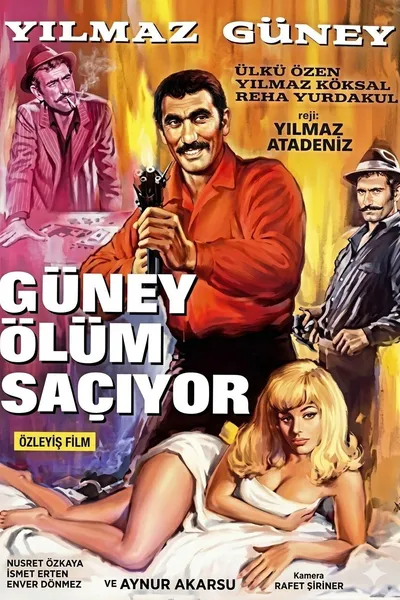 Güney Ölüm Saçıyor