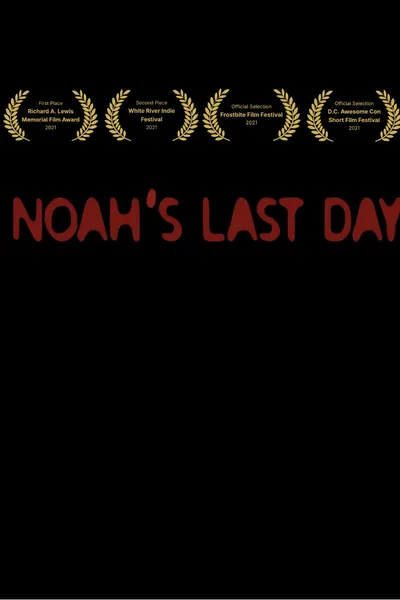 Noah's Last Day