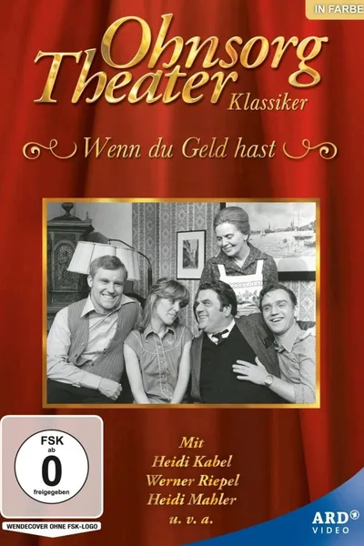 Ohnsorg Theater - Wenn Du Geld hast