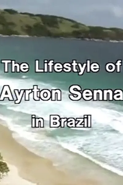 Ayrton Senna Lifestyle in Brazil