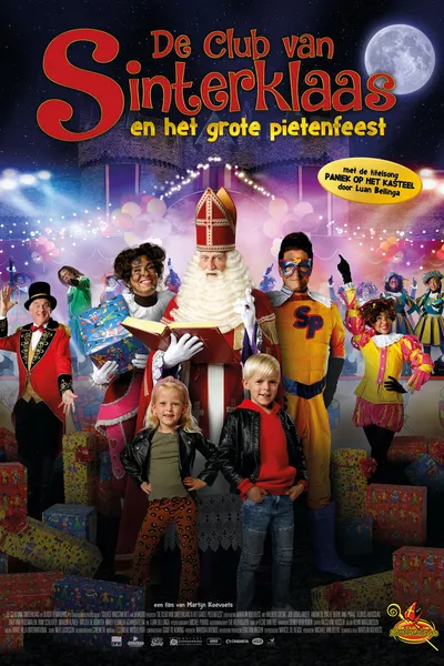De Club Van Sinterklaas: Het Grote Pietenfeest