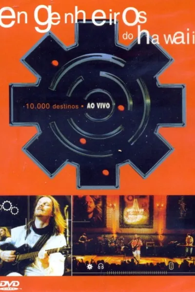 Engenheiros do Hawaii: 10.000 Destinos