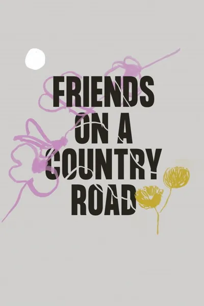 Friends on a Country Road