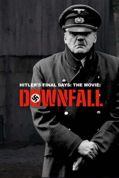 Hitler's Final Days: The Movie 'Downfall'