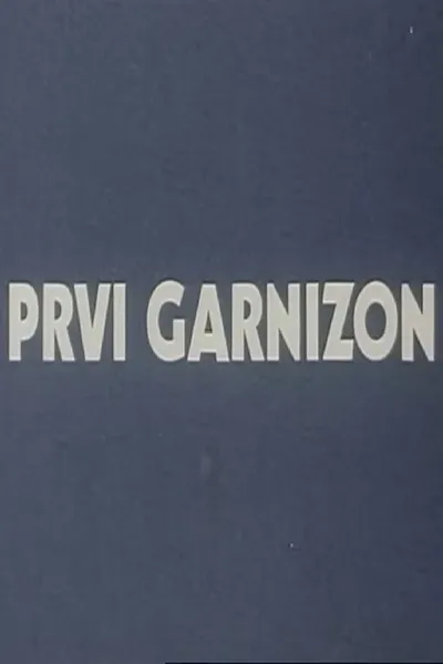 First Garrison