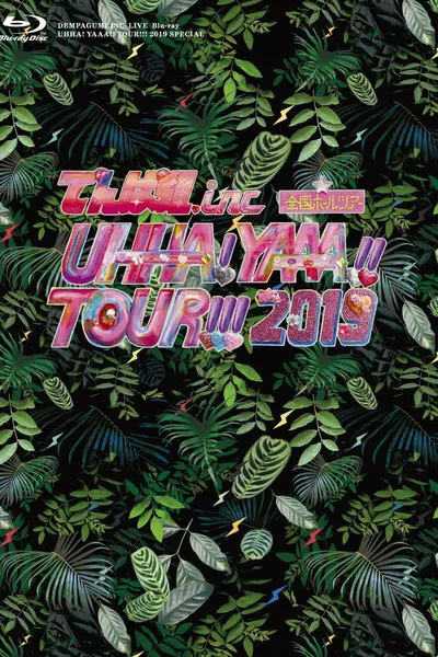 UHHA! YAAA!! TOUR!!! 2019 SPECIAL