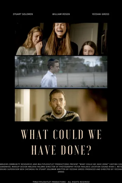 What Could WE Have Done