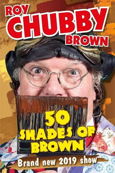 Roy Chubby Brown - 50 Shades Of Brown