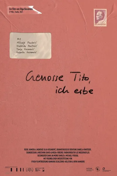 Comrade Tito, I Inherit