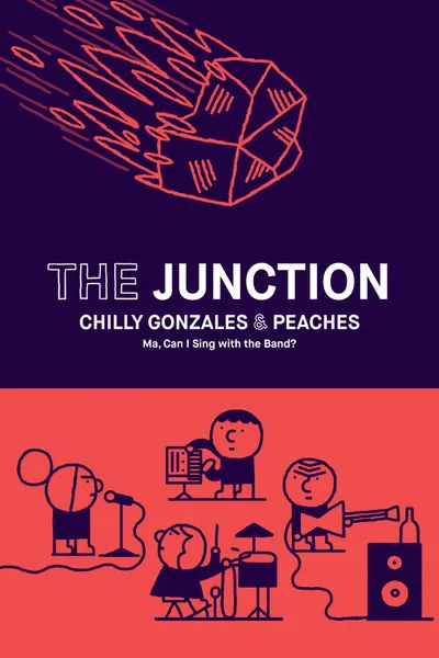 The Junction - Chilly Gonzales & Peaches