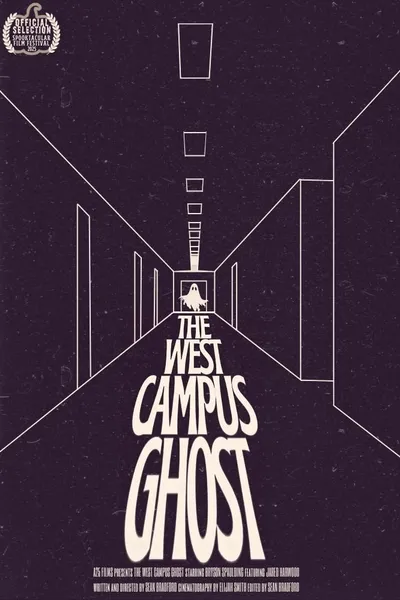 The West Campus Ghost