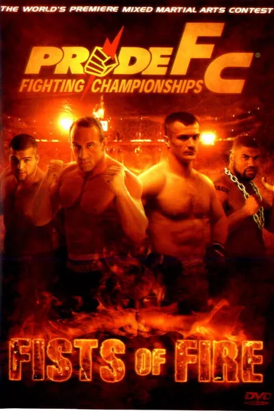 Pride 29: Fists Of Fire