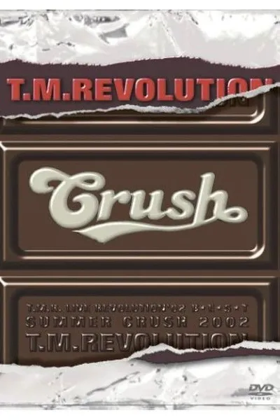 T.M.R. LIVE REVOLUTION '02 B★E★S★T SPECIAL -SUMMER CRUSH 2002- & Documentary
