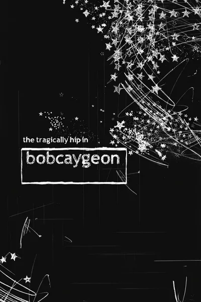 The Tragically Hip in Bobcaygeon