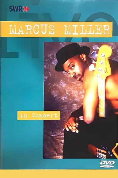 Marcus Miller – Live at Ohne Filter