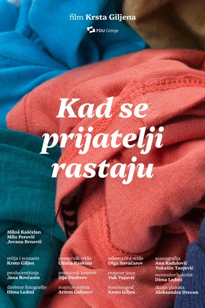 When Friends Part Ways