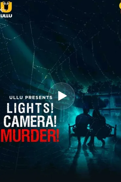 Lights! Camera! Murder!