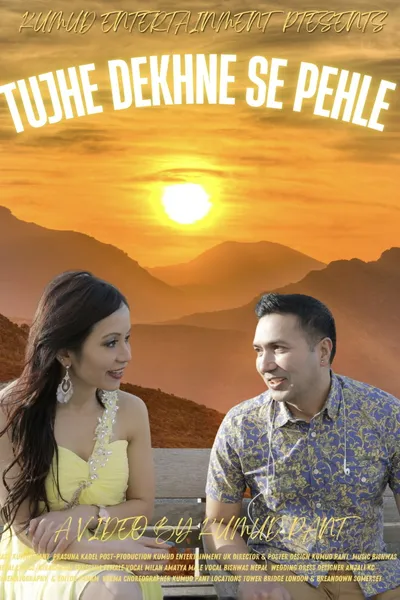 Tujhe Dekhne Se Pehle