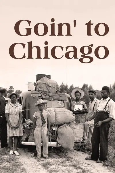 Goin' to Chicago