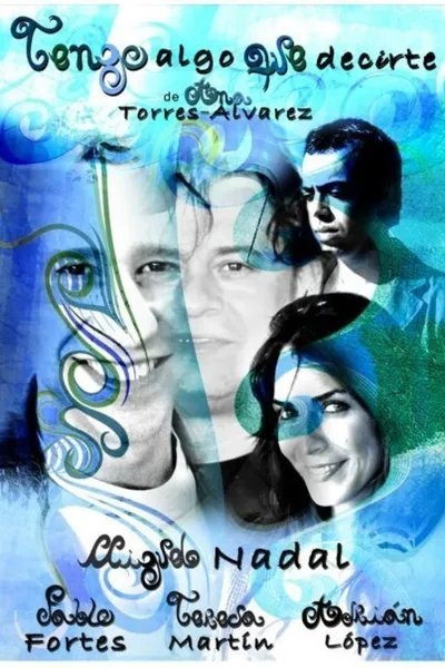 I've Got Something to Tell You