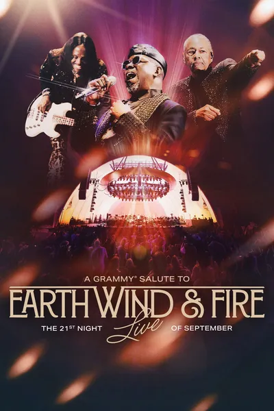 A Grammy Salute to Earth, Wind & Fire Live: The 21st Night of September