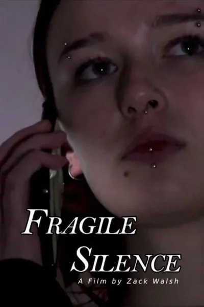 Fragile Silence