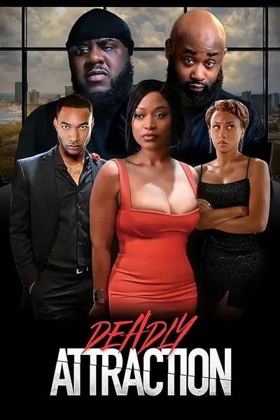 Deadly Attraction