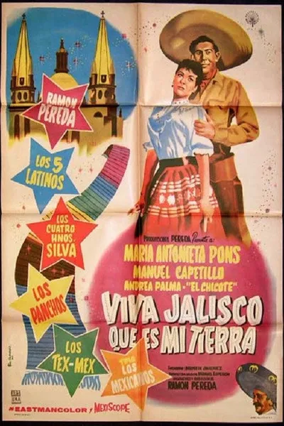Viva Jalisco que es mi tierra