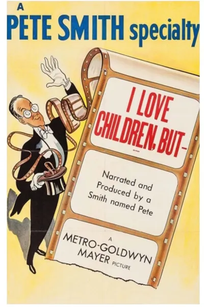 I Love Children, But!