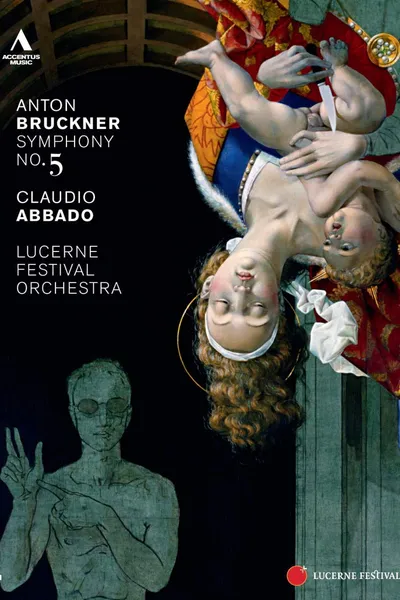 Lucerne Festival 2011: Claudio Abbado conducts Bruckner's Symphony No. 5