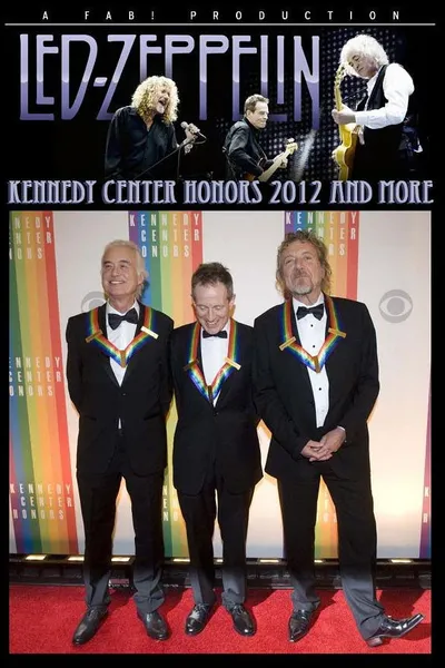 Kennedy Center Honors: Led Zeppelin Tribute Film