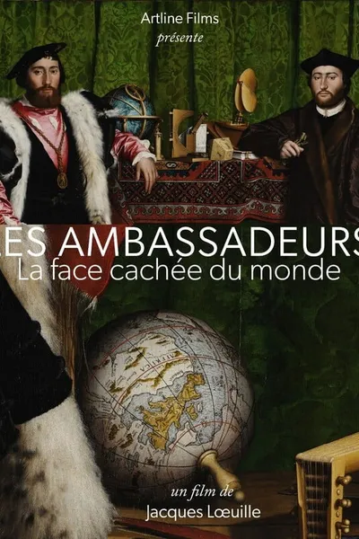 “The Ambassadors,” the hidden side of the world