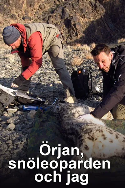 Örjan, snöleoparden och jag