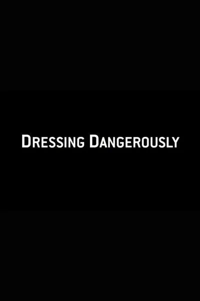 The Roommate: Dressing Dangerously