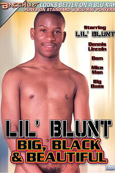 Lil Blunt: Big Black & Beautiful