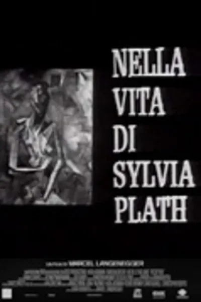 Nella vita di Sylvia Plath