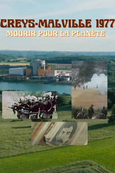Creys-Malville 1977, mourir pour la planète