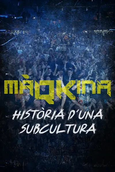 Màqkina. Història d'una subcultura