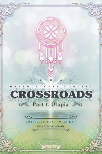 CROSSROADS: Part 1. Utopia