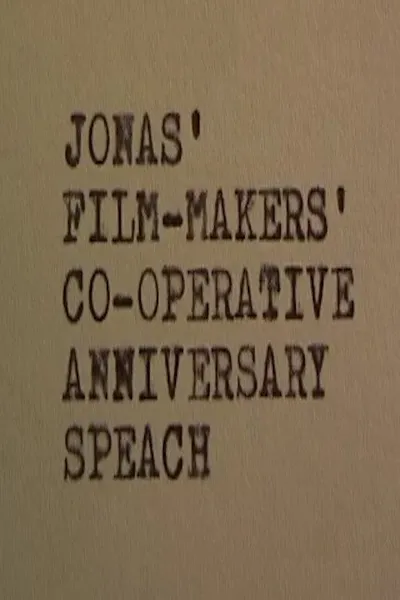 Jonas' Independence Speech at the Anniversary of the Filmmaker's Cooperative