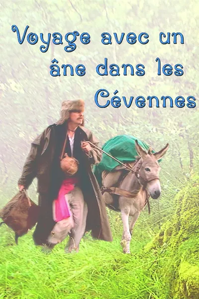 Travels With A Donkey In The Cevennes