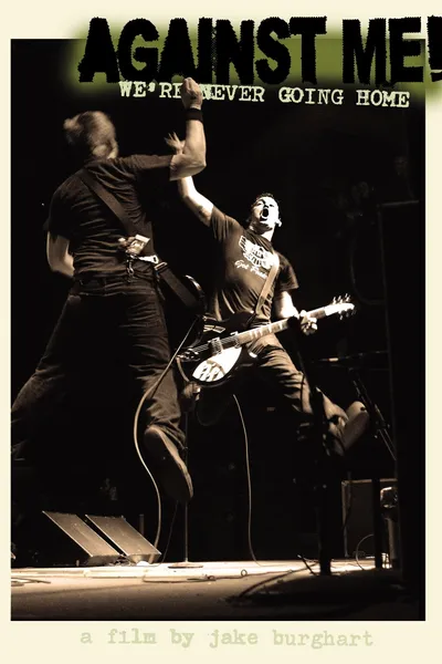 Against Me!: We're Never Going Home