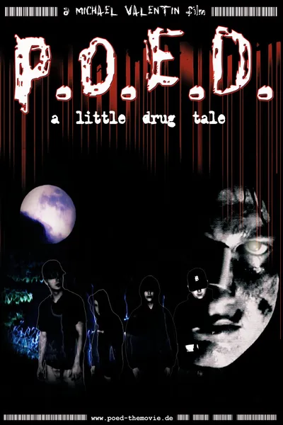 P.O.E.D. - A Little Drug Tale